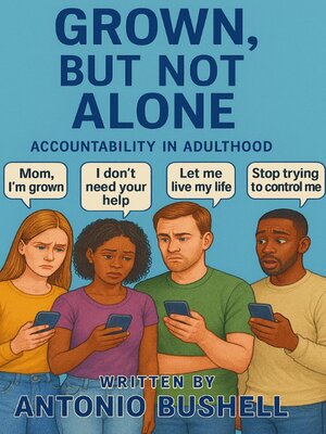 cover image of Grown, But Not Alone